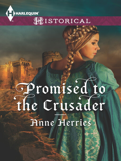 Title details for Promised to the Crusader by Anne Herries - Available